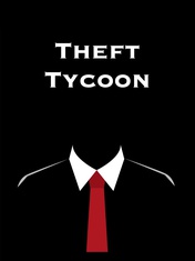Theft Tycoon