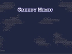 Greedy Mimic